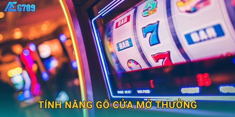 Tính năng "gõ cửa mở thưởng"